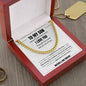 To My Son | Never Forget How Much | Cuban Chain Link