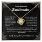 To My Soulmate | Love Knot Necklace | Find You Sooner