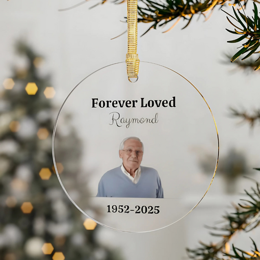 Personalized Memorial Photo Ornament – Custom Acrylic Keepsake, Forever Loved, Name & Years