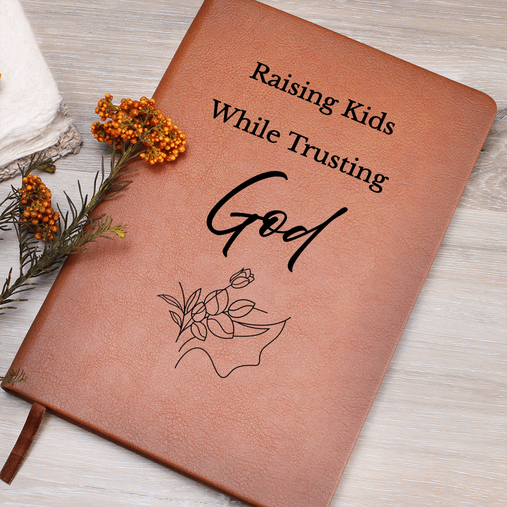 Raising Kids While Trusting God – Prayer Journal