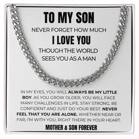 To My Son  | Cuban Link Chain | Always Be My Little Boy