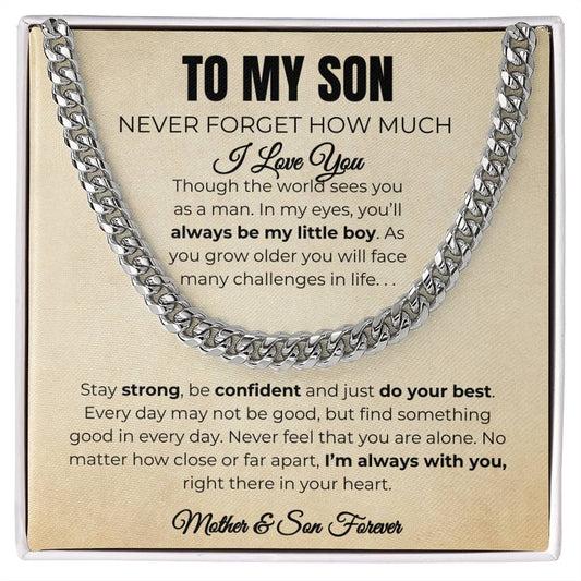 To My Son | Cuban Link Chain |Stay Strong and Confident