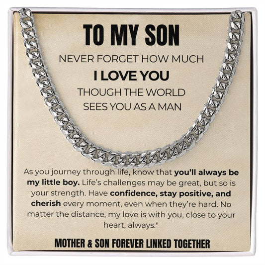 To My Son | Cuban Chain Link | Never Forget That I Love You