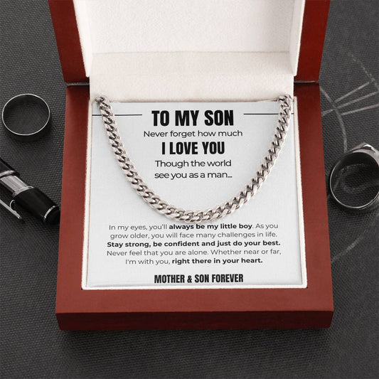 To My Son | Never Forget How Much | Cuban Chain Link