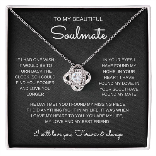 To My Soulmate | Love Knot Necklace | I Have Found My Home