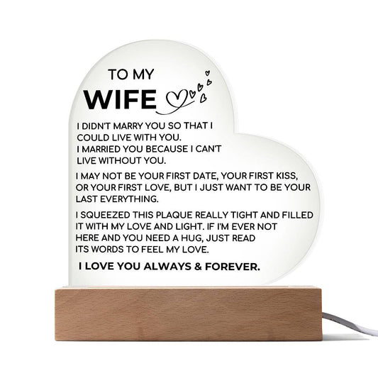 To My Wife | Feel My Love |  Love and Light Acrylic Plaque