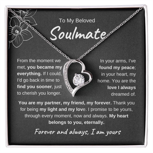 To My Soulmate| Forever Love Necklace | You Became My Everything