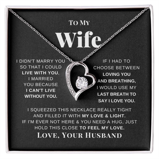 To My Wife | Forever Love Necklace |  Can't Live Without You