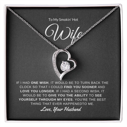 To My Smokin Wife | Forever Love Necklace | You're The Best Thing