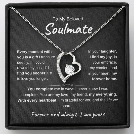 To My Soulmate | Forever Love Necklace | My Forever Home